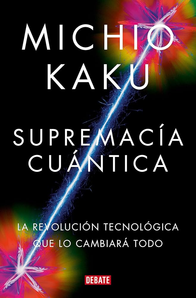 Club de lectura de Divulgació científica  Supremacía cuántica de Michio Kaku.