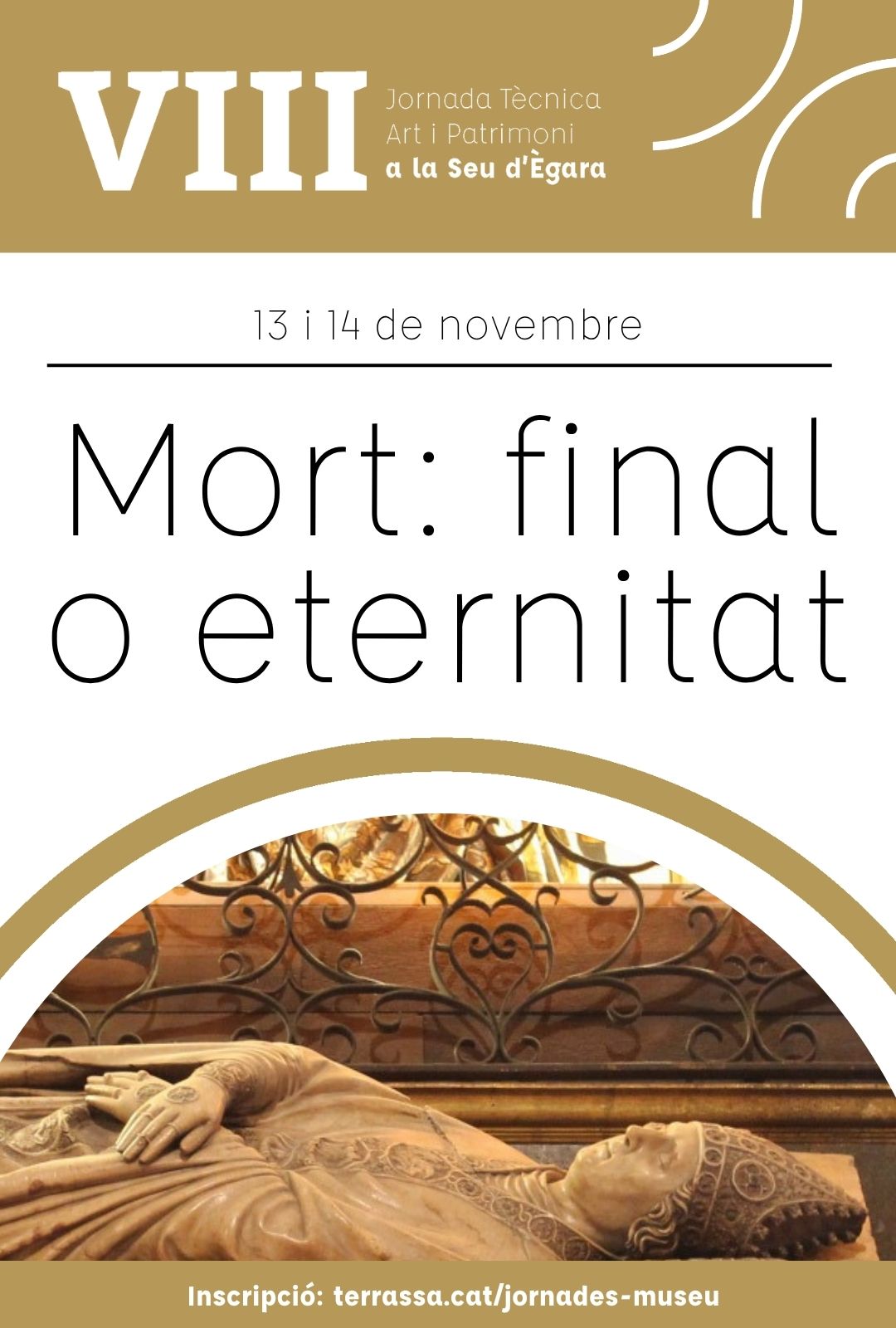 VIII Jornada tècnica Art i Patrimoni a la Seu d’Ègara. «Mort: final o eternitat»