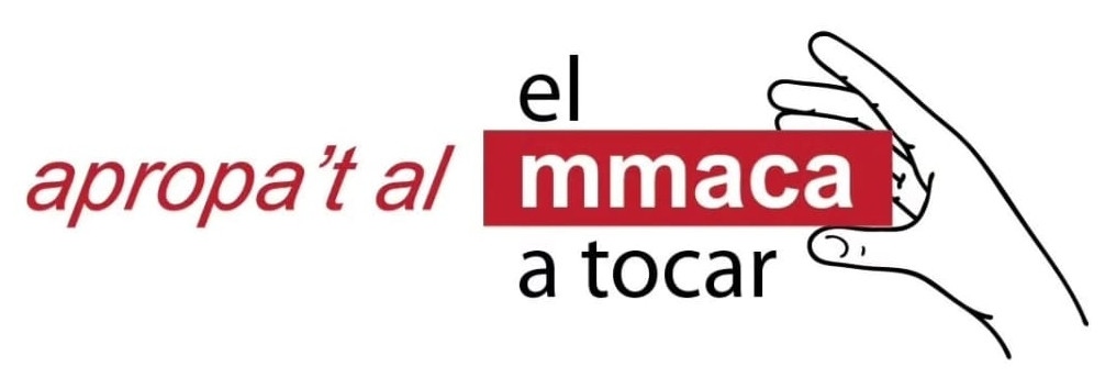 El MMACA a tocar. Apropa’t al MMACA
