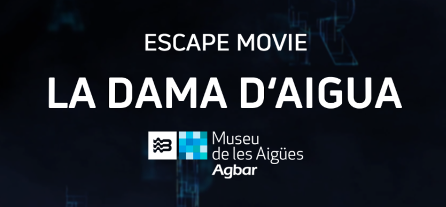 Escape movie La Dama d’Aigua