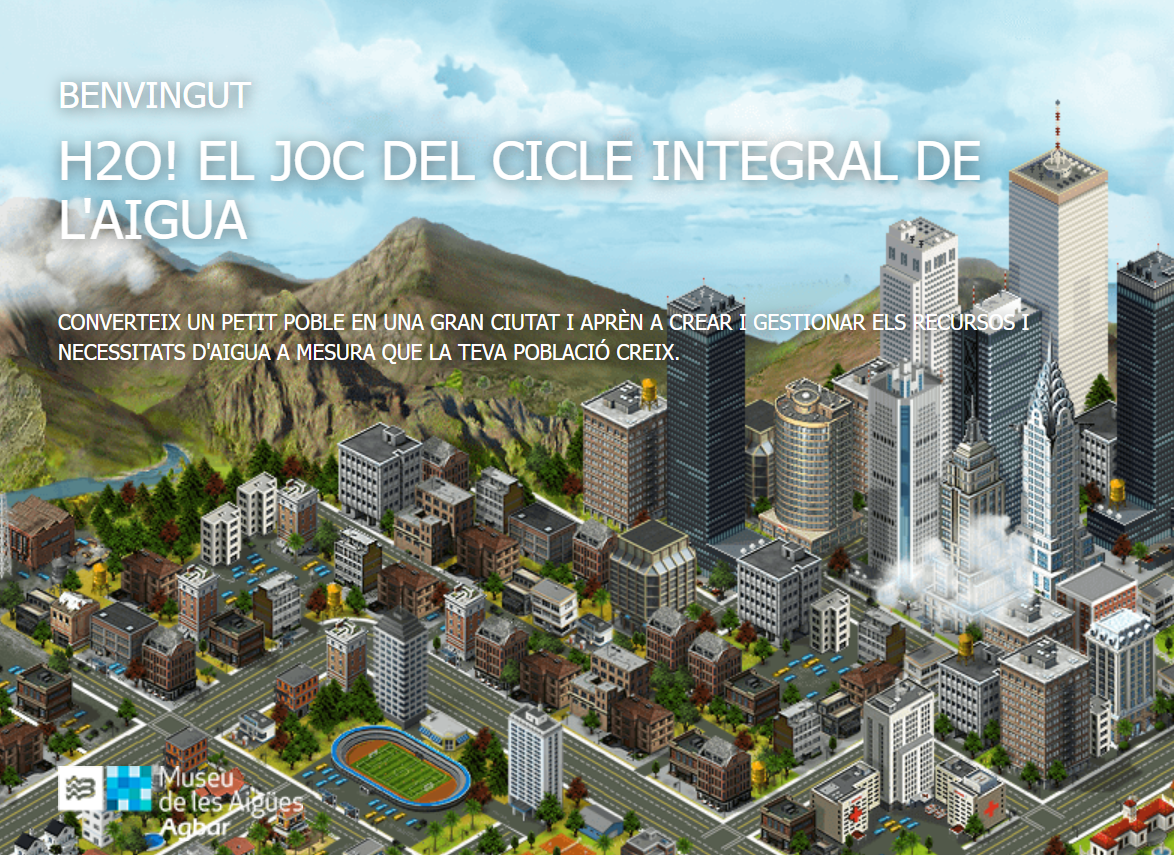 H2O! Gestiona l’aigua de tota la ciutat