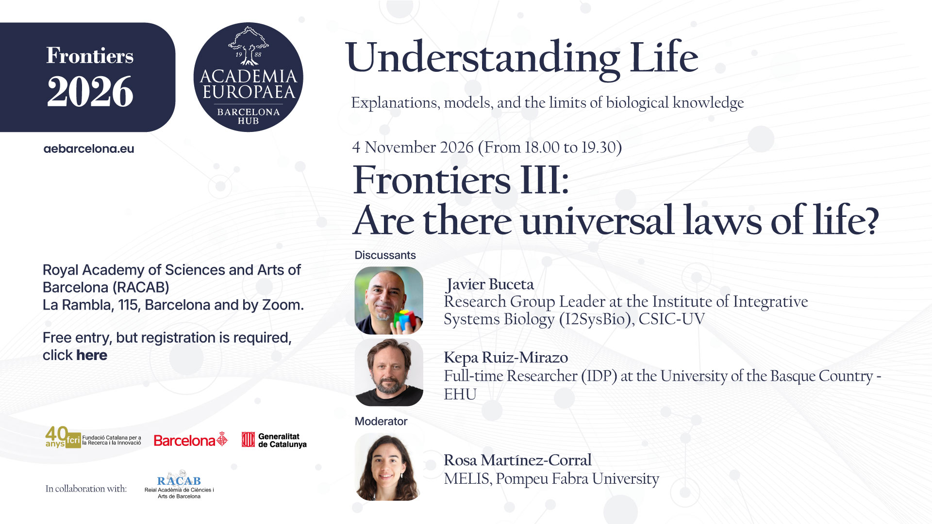 Are there universal laws of life?